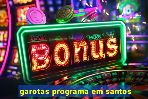 garotas programa em santos